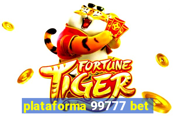 plataforma 99777 bet